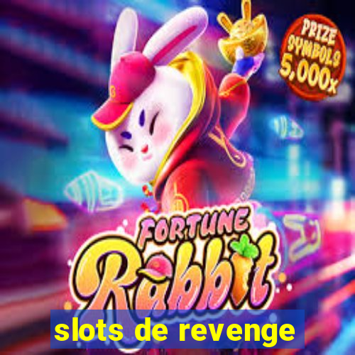 slots de revenge